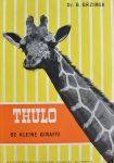 Grzimek, B. - Thulo De kleine girafe