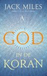 Jack Miles - God in de Koran