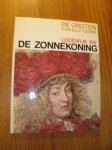 ORLANDI, ENZO (RED.), - De groten van alle tijden. Lodewijk XIV de zonnekoning.