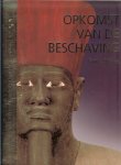 Nooij, Lidy .. Anouk Endert .. Karin Feuerstein Prasser .. Vertaling: Astrid Werumeus Buning - Opkomst van de beschaving. 6 milj.-900 v.C .. Geillustreerde wereldgeschiedenis