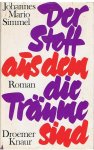 Simmel, Johannes Mario - Der Stoff aus dem die Traume sind