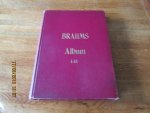 Brahms - Brahms Album i-ii band 1 & 2 Brahms-Album Ausgewahlte Lieder fur eine Singstimme mit Klavierbegleitung von Johannes Brahms Band 1 Mittel
