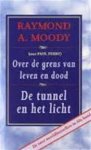 Moody, Richard A. - Over de grens van leven en dood / De tunnel en het licht ( twee delen in één band )