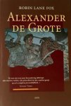 Robin Lane Fox, Victor Verduin - Alexander de Grote