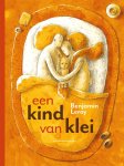 Benjamin Leroy - Een Kind Van Klei