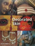 Karl Groning 34241 - Decorated Skin A World Survey of Body Art a World Survey of Body Art