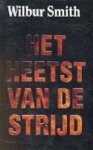Wilbur Smith - Heetst Van De Strijd Pocket