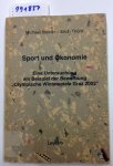 Steiner, Michael (Mitwirkender): - Sport und Ökonomie : eine Untersuchung am Beispiel der Bewerbung "Olympische Winterspiele Graz 2002".