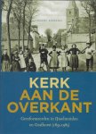 H. Reenders - Kerk aan de overkant / Publicaties van de IJsselacademie / 215