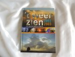 Kuiper,Jacob. - 't Weer zien 2002-2003. Een spectucalaire terugblik.