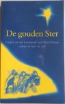 Alfrink Jan, Lutters Frans en Tuk Rob - De gouden ster Grepen uit het levenswerk van Wim Veltman strijder in hart en ziel