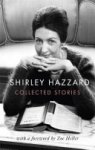 Shirley Hazzard - The Collected Stories of Shirley Hazzard