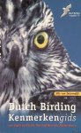 Duivendijk, Nils van - Dutch Birding. Kenmerkengids voor vogels van Europa, Noord-Afrika en het Midden-Oosten
