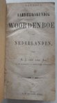 Aa A.J. van der, Lid der Maatschappij van Nederlandsche Letterkunde - Beknopt Aardrijkskundig woordenboek der Nederlanden