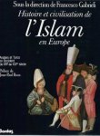 GABRIELI Francesco Dir. - Histoire et civilisation de l'Islam en Europe