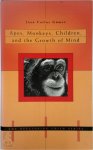 Juan Carlos Gómez - Apes, Monkeys, Children, and the Growth of Mind