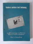 Zwijnenberg, Peter A. - HEILOO - Jeugdherinneringen van Heilöoërs tijdens en rond de oorlogsjaren - Vaders achter het behang