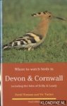 Norman, David & Vic Tucker - Where to watch birds in Devon and Cornwall including the isles of Scilly & Lundy