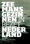 Johan van der Wal, Jet Spits - Zeemansgezinnen in bezet Nederland