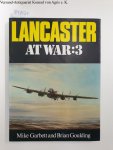 Garbett, Mike and Brian Goulding: - Lancaster at War: No. 3