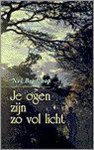 Benschop - Je Ogen Zijn Zo Vol Licht