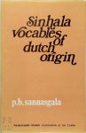 Puñci Baṇḍāra Sannasgala - A Study of Sinhala Vocables of Dutch Origin With Appendices of Portuguese and Malay/Japanese borrowings