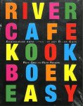 Gray , Rose .  & Ruth Rogers . [ isbn 9789021544335 ]  2223 - River Cafe Kookboek Easy . ( Eenvoudige gerechten uit het River Cafe . )  Houd je van lekker eten, maar vind je de meeste recepten te ingewikkeld of kosten ze te veel tijd dan is dit kookboek echt iets voor jou! Rose Gray en Ruth Rogers, eigenaars -