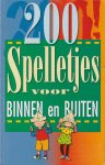 Tyberghein, F. - 200 spelletjes voor binnen en buiten