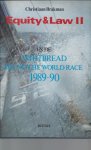 Brakman, Christiaan - Equity and Law ll -in de Withebread round the world race 1989-90