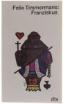 Felix Timmermans - Franziskus