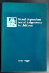 Stegge, Hedy - Mood dependent social judgements in children