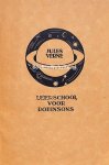 Verne, Jules - Een leerschool voor Robinsons Verne, Jules - Een leerschool voor Robinsons