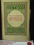 Haeringen, Mr. H. van, - Over recht en rechtspraak
