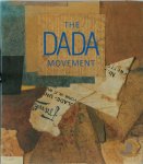 Marc Dachy - The Dada Movement, 1915-1923