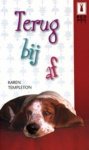 Karen Templeton - Terug Bij Af