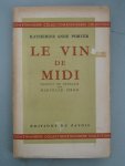 Porter, Katherine-Anne - Le vin de Midi. Nouvelles (Noon wine).