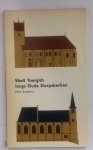 Zandstra, Evert - Shell Tourgids Langs Oude Dorpskerken