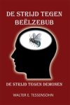 Walter Tessensohn - De strijd tegen Beëlzebub