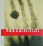 Adriaan van Der Woude , Rob de Meijer 235578 - Radioactiviteit