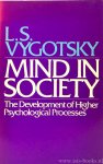 VYGOTSKY, L.S., COLE, M., JOHN-STEINER, V., SCRIBNER, S., (ED.) - Mind in society. The development of higher psychological processes.
