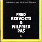 Piet Sterckx - Fred Bervoets & Wilfried Pas