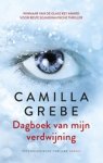 Camilla Grebe - Dagboek van mijn verdwijning