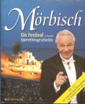 Helmreich Ilse  Layout Elisabeth Waidhofer  mit fotoredaktion  Birgit Mauer  en Eva Deissen en Dietmar Posteiner - Mörbisch festival  ein festival schreibt operettengeschichte .. Mit CD Die schönsten Operettenmelodiën  aus Mörbisch 1996-2006