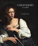 Rossella Vodret - Caravaggio 1571 - 1610
