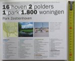 Anne Mieke Backer, Mariëtte Kamphuis - Park Zestienhoven : 16 hoven, 2 polders, 1 park en 1.800 woningen