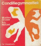 Grosser, Manfred en Herbert, Fritz - Conditiegymnastiek