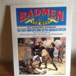 Robert Elman - BADMEN of the West,The first complete book of the American Outlaw