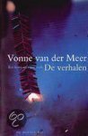 Vonne van der Meer, van der Meer - Verhalen