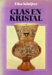 Elka Schrijver - Glas en Kristal