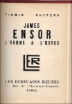 Firmin Cuypers - James Ensor : l'homme & l'oeuvre